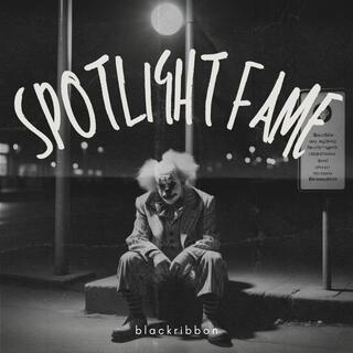 Spotlight Fame lyrics | Boomplay Music