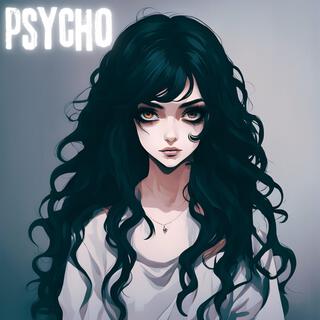 Psycho