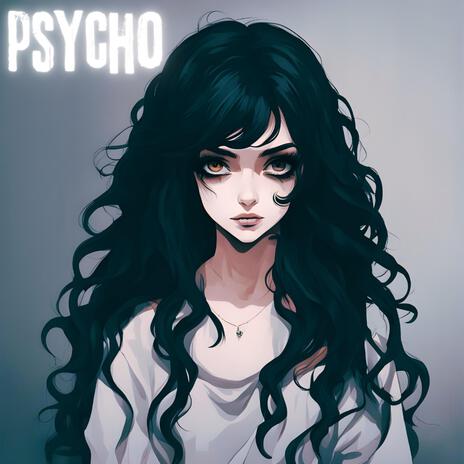 Psycho | Boomplay Music