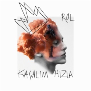 Kaçalım Hızla lyrics | Boomplay Music