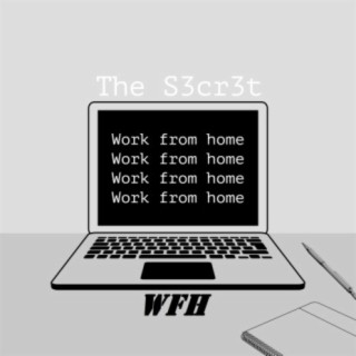 Work From Home (WFH)
