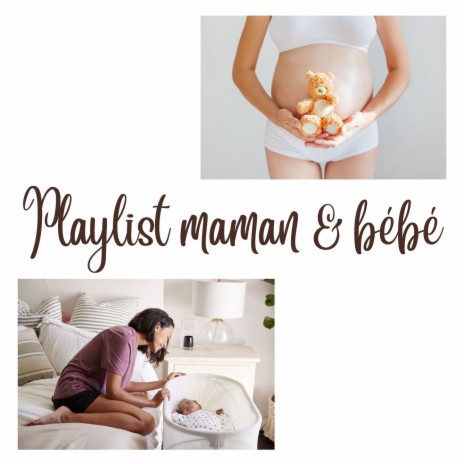 Playlist maman & bébé