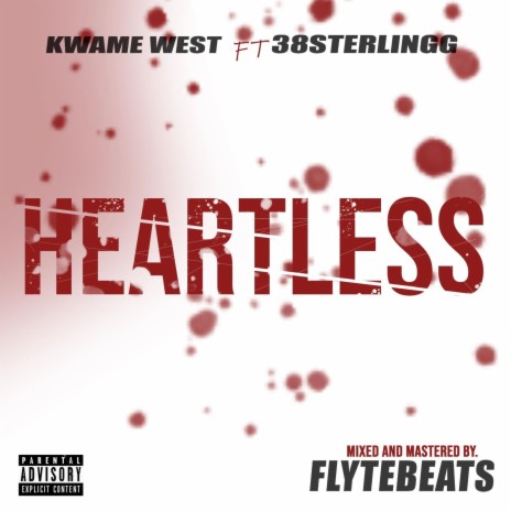 HEARTLESS ft. 38STERLING | Boomplay Music