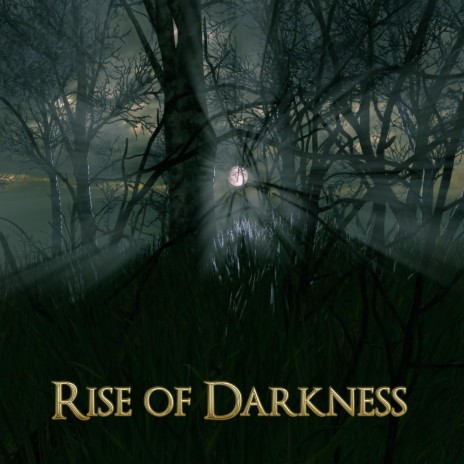 Rise of Darkness (Epic Cinematic Music) | Boomplay Music