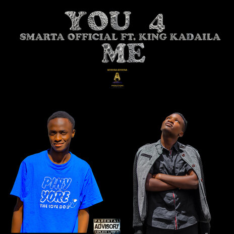 You 4 Me ft. KING KADAILA | Boomplay Music