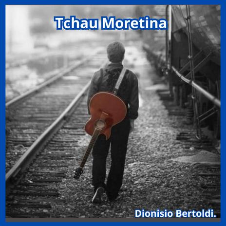 Tchau Moretina | Boomplay Music