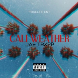 Cali Weather lyrics | Boomplay Music