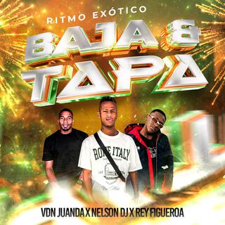 Baja & Tapa (Ritmo Exótico)