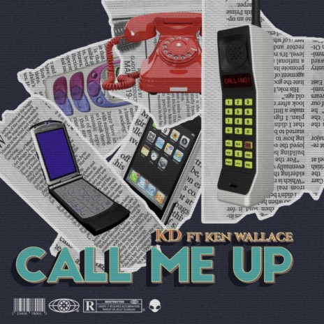 Call Me Up ft. Ken Wallace | Boomplay Music