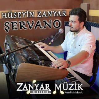 Hüseyin ZANYAR - Şervano