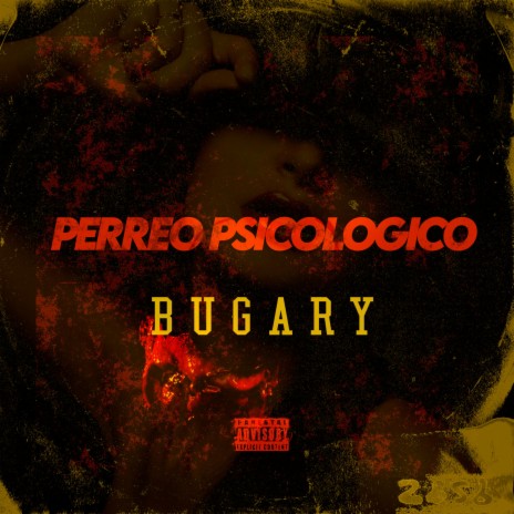 Perreo psicológico ft. Bugary | Boomplay Music