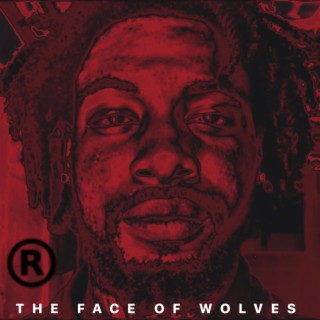 THE FACE OF WOLVES