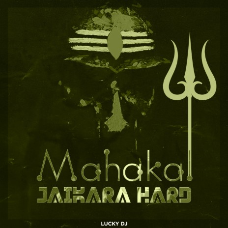 Mahakal Jaikara Hard | Boomplay Music