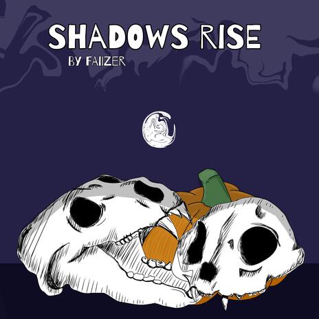 Shadows Rise | Boomplay Music