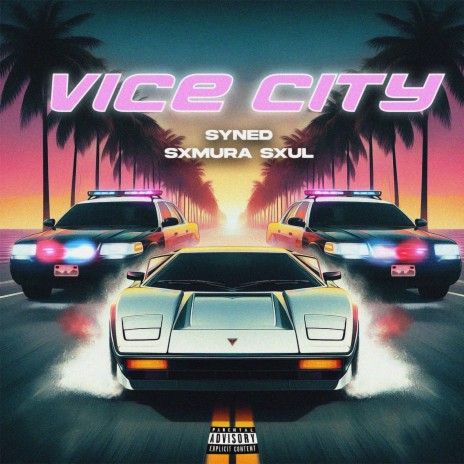 Vice City ft. SXMURA SXUL | Boomplay Music