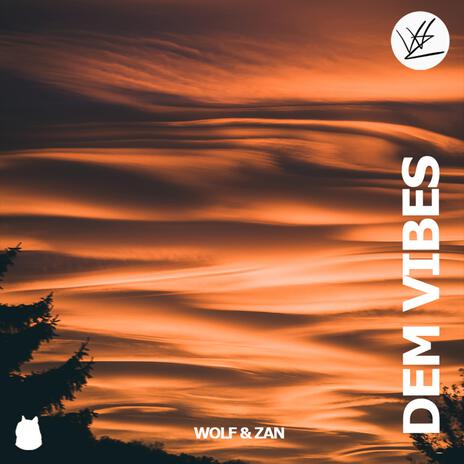 Dem Vibes | Boomplay Music