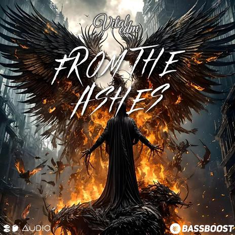 From The Ashes ft. 8D Tunes, Bass Boost & Vital EDM