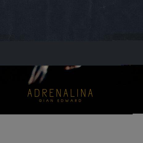 ADRENALINA | Boomplay Music