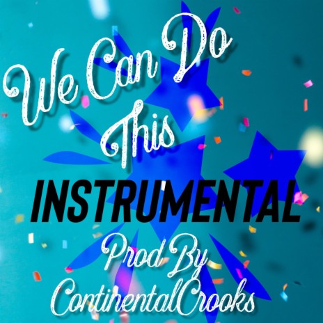 We Can Do This (Instrumental) | Boomplay Music