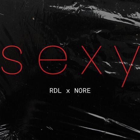 Sexy ft. Nore Pierre | Boomplay Music