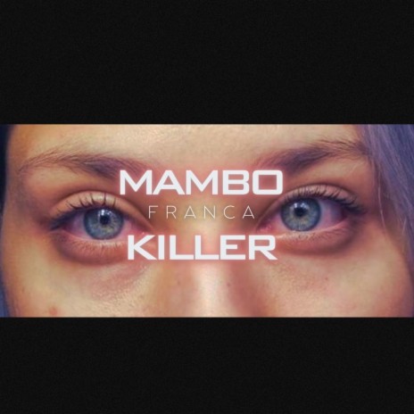 Mambo Killer | Boomplay Music