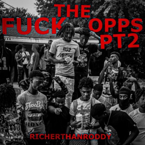 Fuck The Opps PT 2