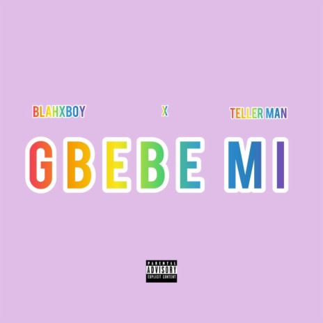 Gbebe mi (feat. Teller man)