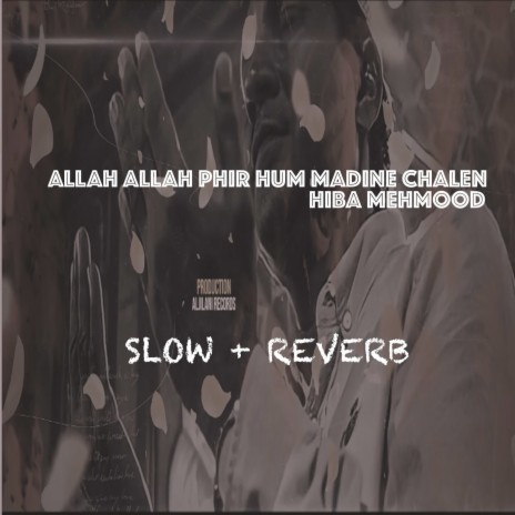 Allah Allah Phir Hum Madine Chalen | Boomplay Music
