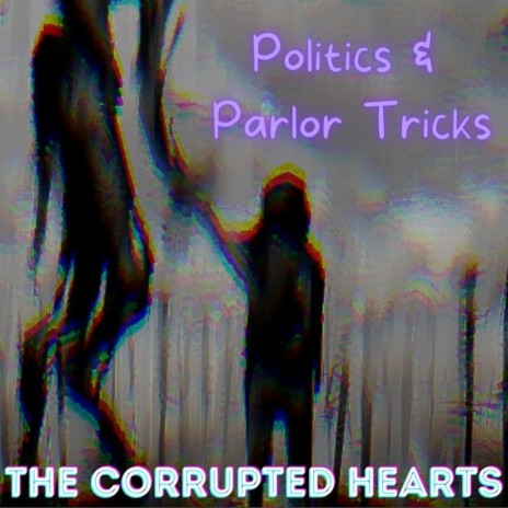 Politics & Parlor Tricks