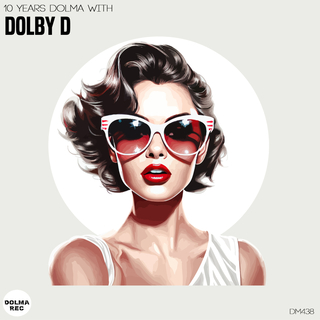 10 Years Dolma with DOLBY D