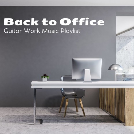 Back to Office | Boomplay Music