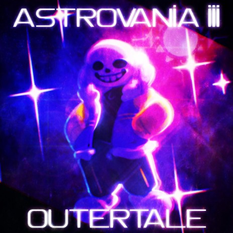 ASTROVANIA (Outertale) (v3) | Boomplay Music