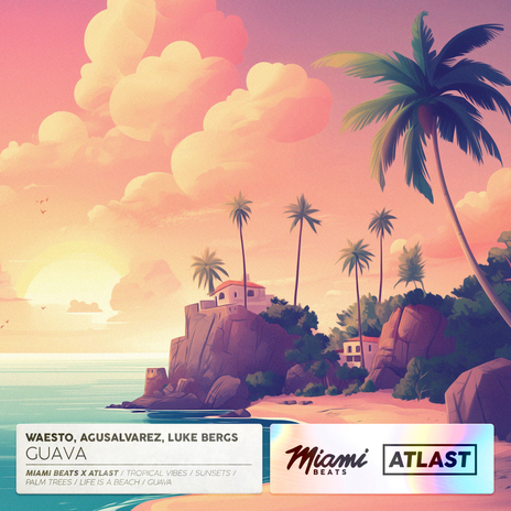 Guava ft. AgusAlvarez & Luke Bergs | Boomplay Music