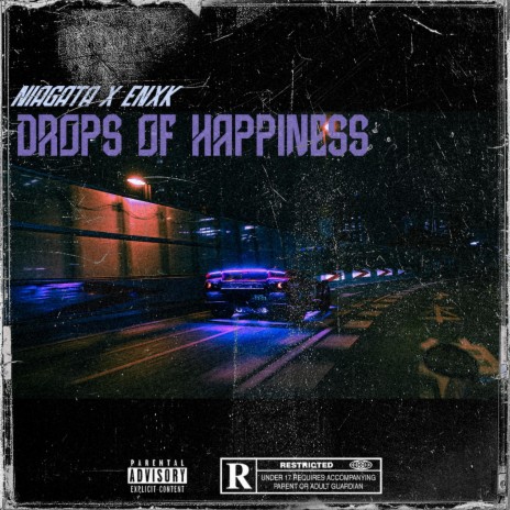 DROPS OF HAPPINESS ft. NIAGATA | Boomplay Music