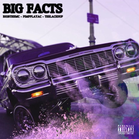 Big Facts ft. Pimplayac