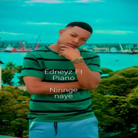 Niringe naye (feat. Mr piano)