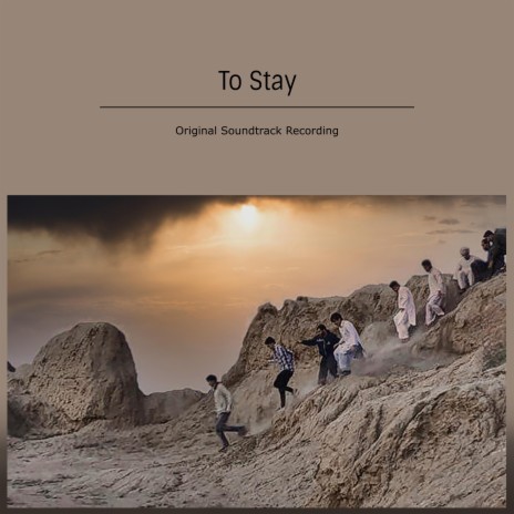 To Stay (Original Motion Picture Soundtrack) | Boomplay Music