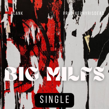 Big milfs | Boomplay Music