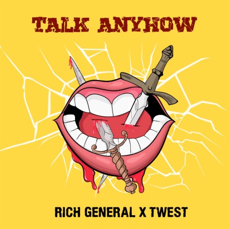 Talk Anyhow ft. Twest | Boomplay Music