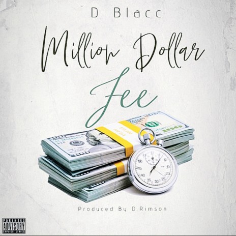 Million Dollar Fee ft. Dblacc