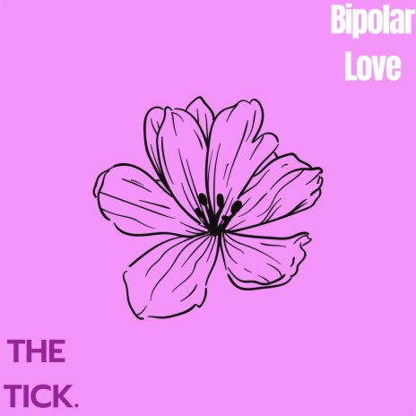 Bipolar Love | Boomplay Music