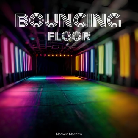 Bouncing Floor | Boomplay Music