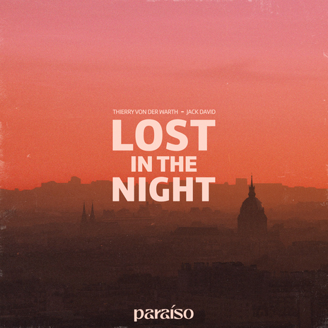 Lost In The Night ft. Jack David | Boomplay Music