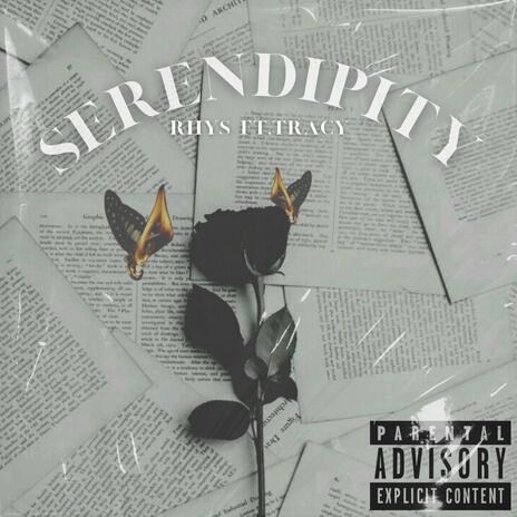 Serendipity ft. Tracy | Boomplay Music