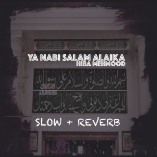 Ya Nabi Salam Alaika