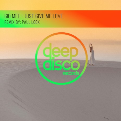 Just Give Me Love (Paul Lock Remix) ft. Paul Lock | Boomplay Music