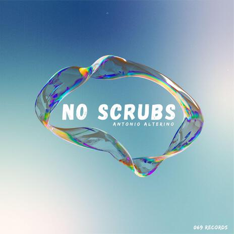 No Scrubs | Boomplay Music