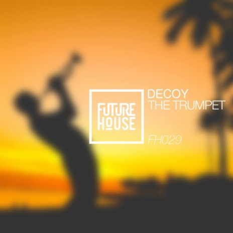 The Trumpet ((Original Mix))