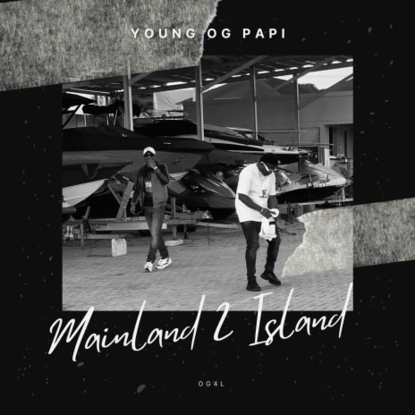 Mainland 2 Island | Boomplay Music