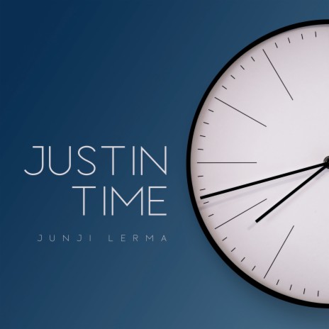 Justin Time | Boomplay Music